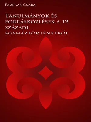 Borító: Tanulmányok és forrásközlések a 19. századi egyháztörténetből