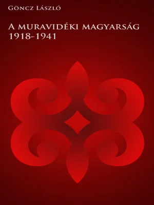 Borító: A muravidéki magyarság 1918-1941