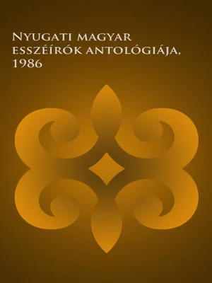 Borító: Nyugati magyar esszéírók antológiája, 1986