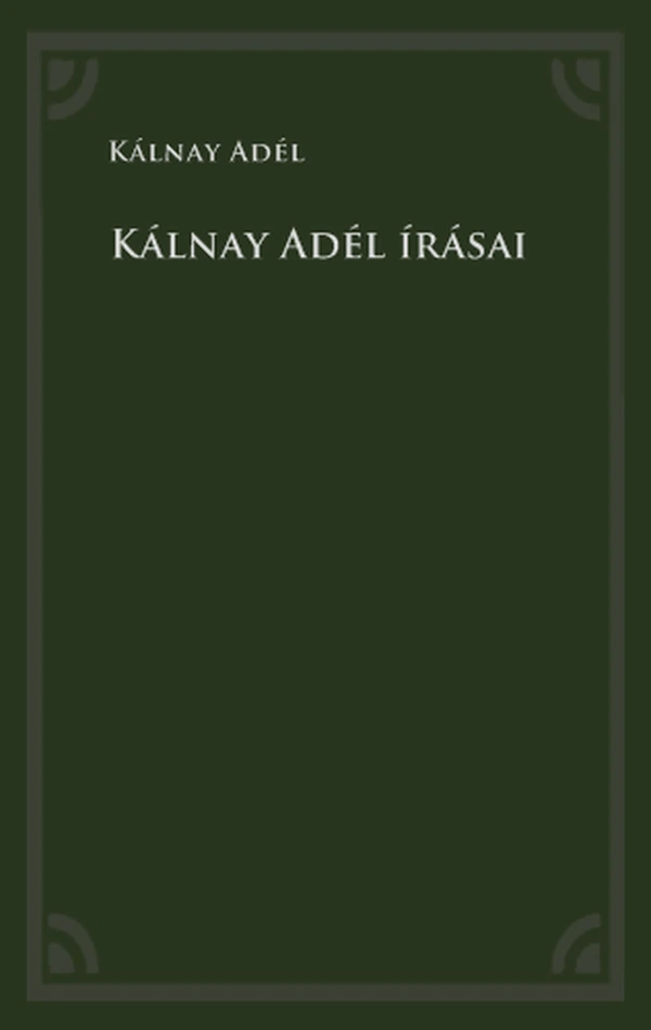 Borító: Kálnay Adél írásai
