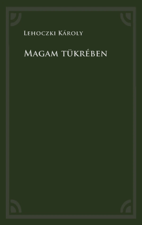 Borító: Magam tükrében
