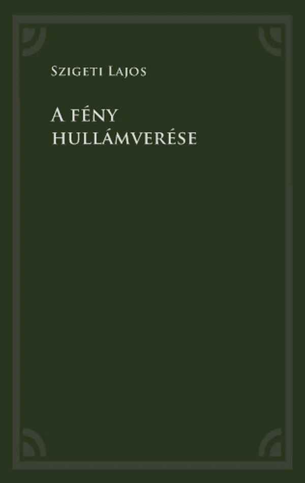 Borító: A fény hullámverése