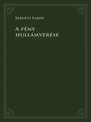 Borító: A fény hullámverése