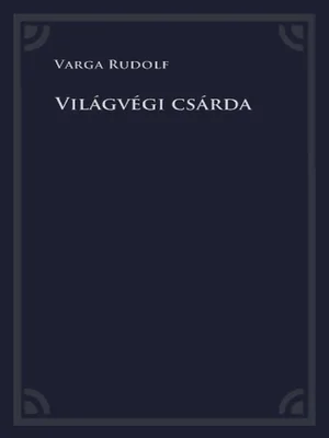 Borító: Világvégi csárda