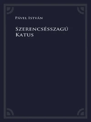 Borító: Szerencsésszagú Katus