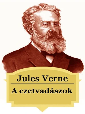 Borító: A czetvadászok