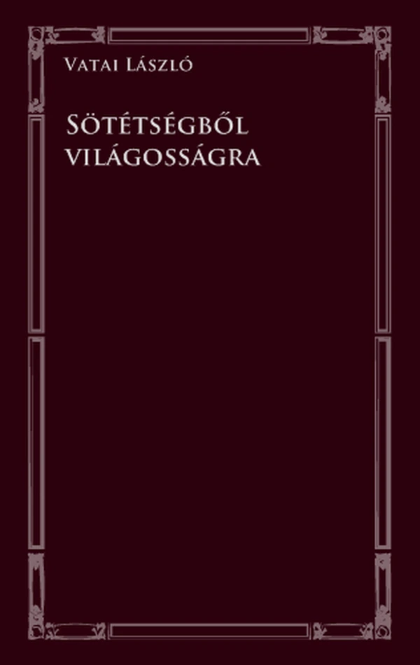 Borító: Sötétségből világosságra