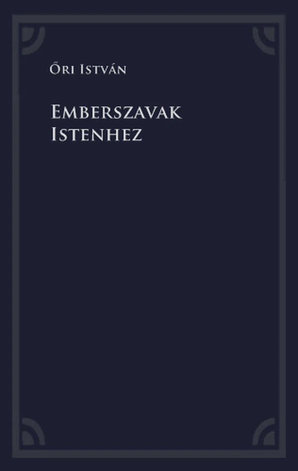 Borító: Emberszavak Istenhez