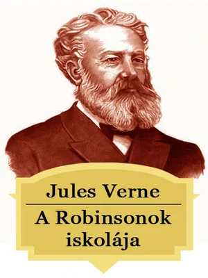 Borító: A Robinsonok iskolája