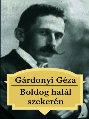 Borító: Boldog halál szekerén