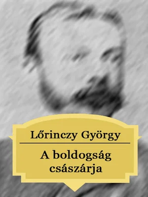 Borító: A boldogság császárja