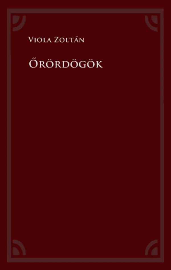 Borító: Őrördögök