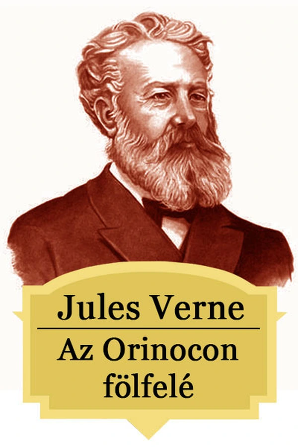 Borító: Az Orinocon fölfelé