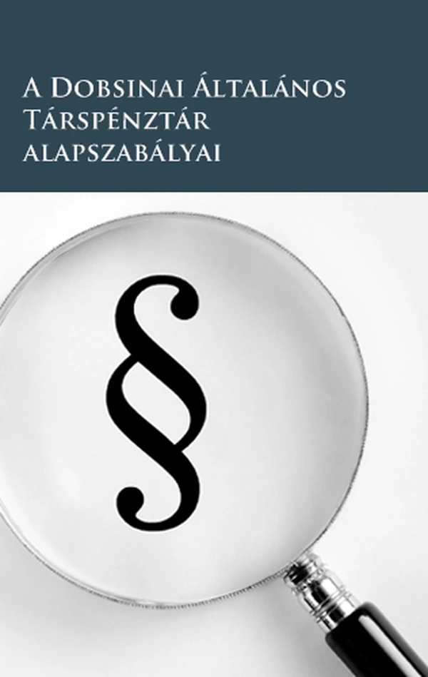 Borító: A Dobsinai Általános Társpénztár alapszabályai