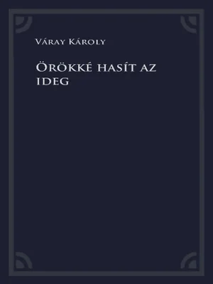 Borító: Örökké hasít az ideg - 3. kötet
