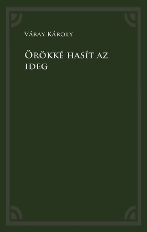 Borító: Örökké hasít az ideg - 74. kötet