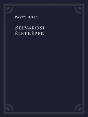 Borító: Belvárosi életképek