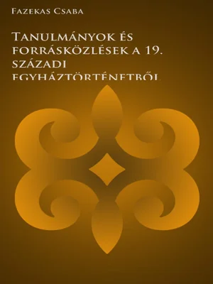 Borító: Tanulmányok és forrásközlések a 19. századi egyháztörténetből