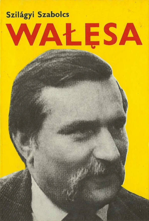 Borító: Wałęsa, a Nobel-díjas villanyszerelő