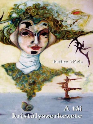 Borító: A táj kristályszerkezete