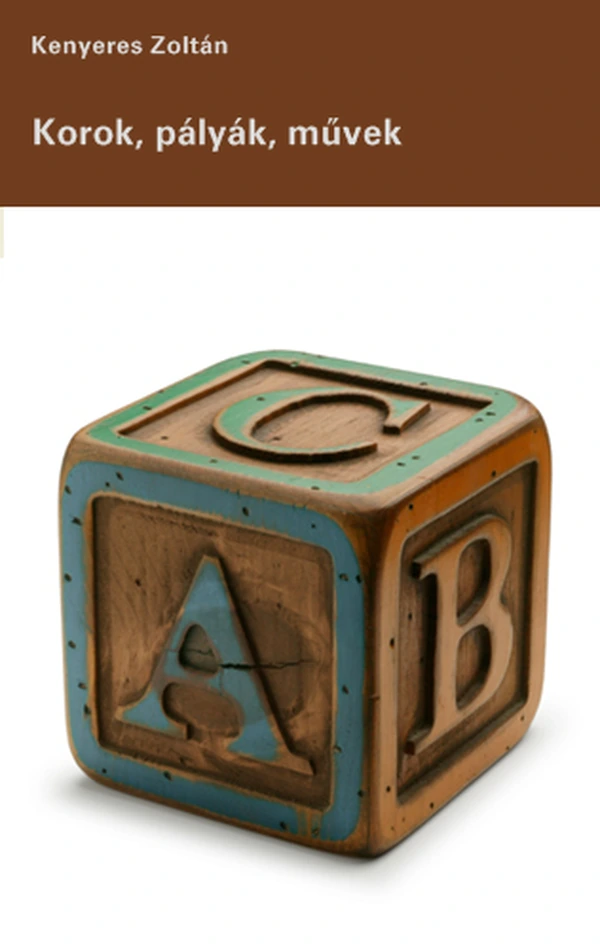 Borító: Korok, pályák, művek