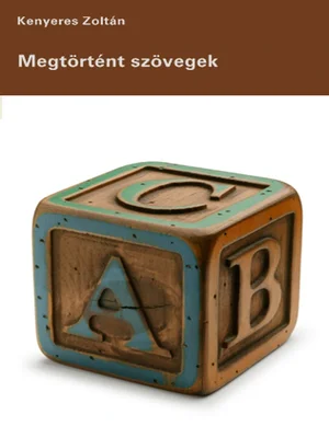 Borító: Megtörtént szövegek