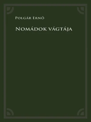 Borító: Nomádok vágtája