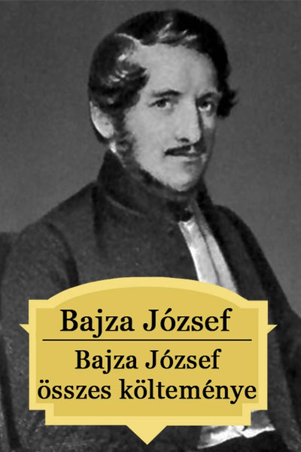 Borító: Bajza József összes költeménye