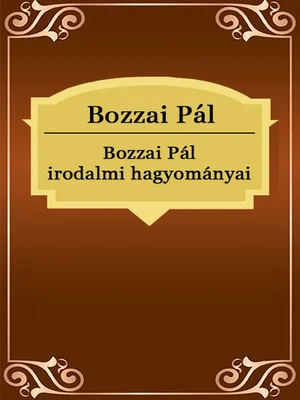 Borító: Bozzai Pál irodalmi hagyományai