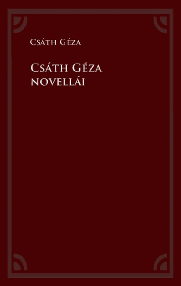 Borító: Csáth Géza novellái