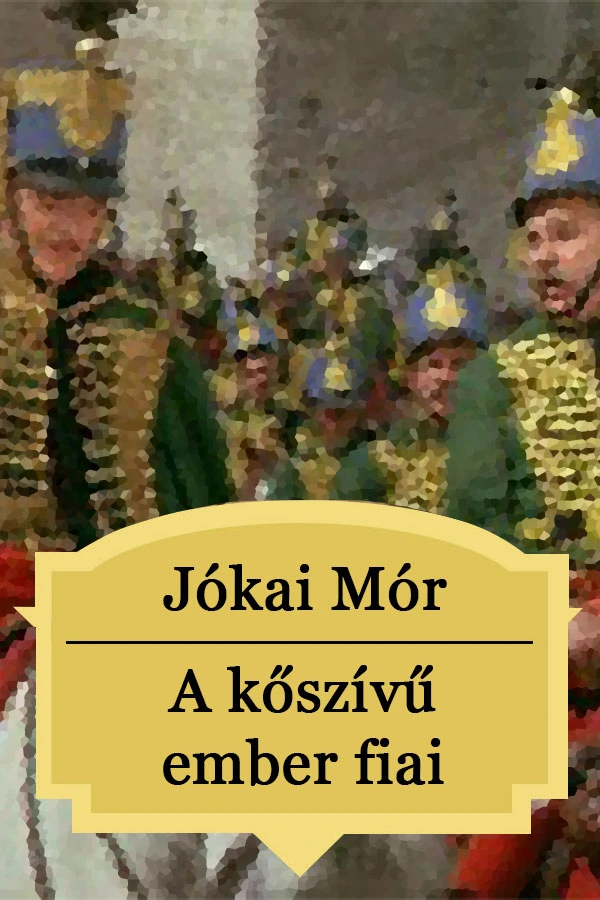 Borító: A kőszívű ember fiai