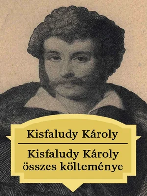 Borító: Kisfaludy Károly összes költeménye