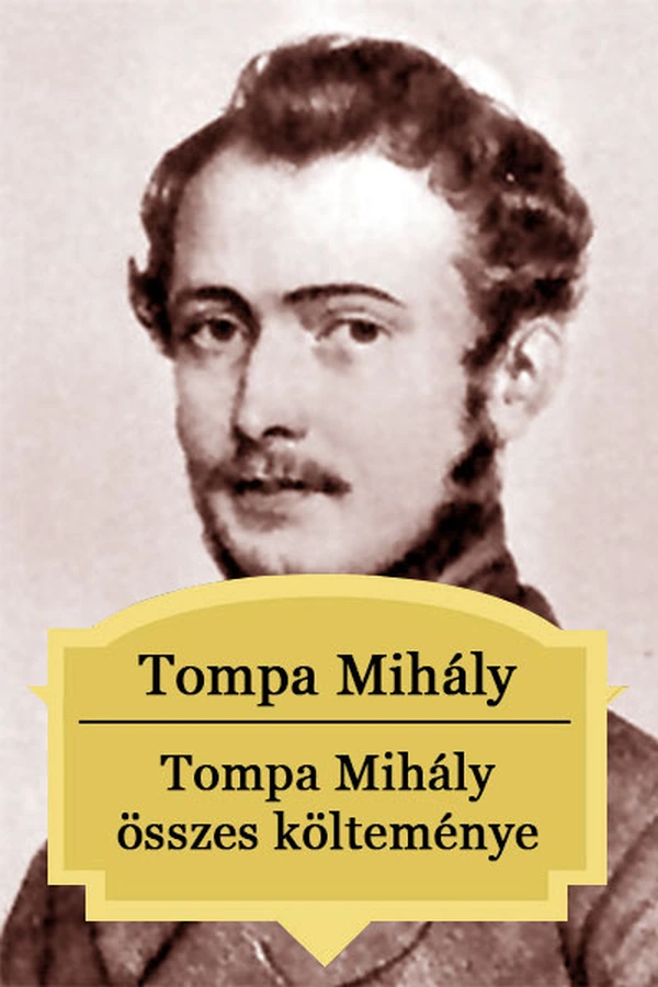Borító: Tompa Mihály összes költeménye