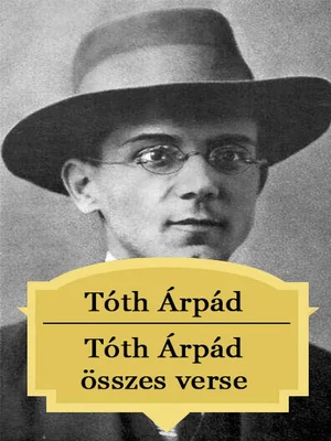 Borító: Tóth Árpád összes verse