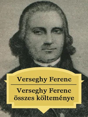 Borító: Verseghy Ferenc összes költeménye