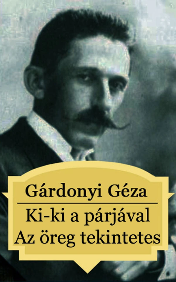 Borító: Ki-ki a párjával , Az öreg tekintetes