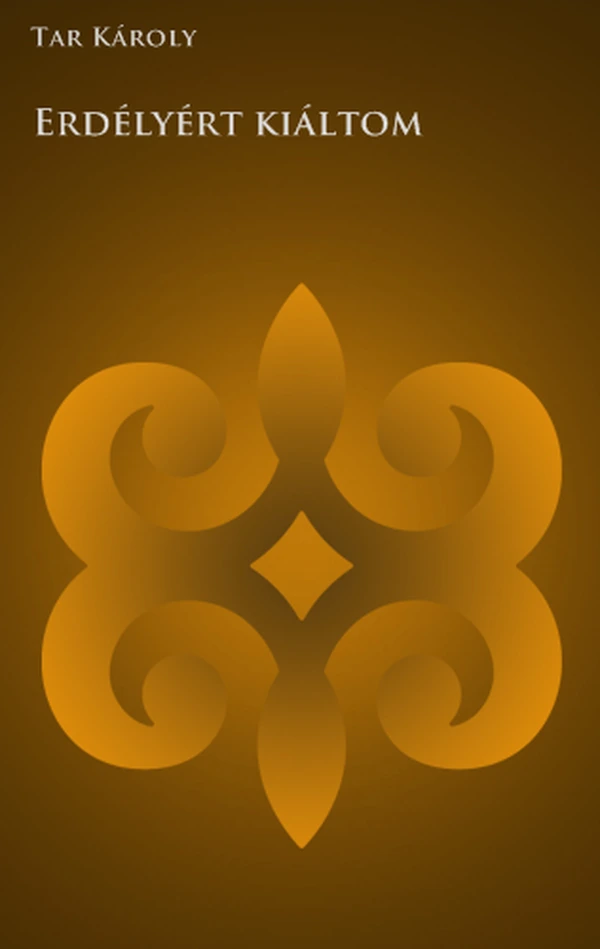 Borító: Erdélyért kiáltom