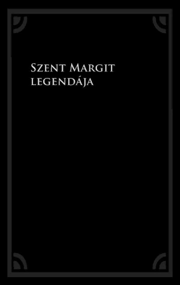 Borító: Szent Margit legendája