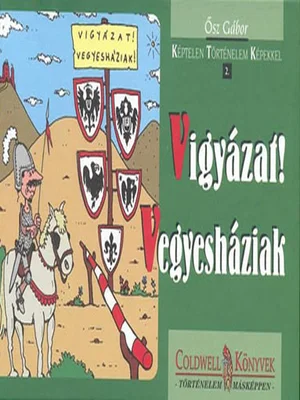 Borító: Vigyázat! Vegyesháziak!