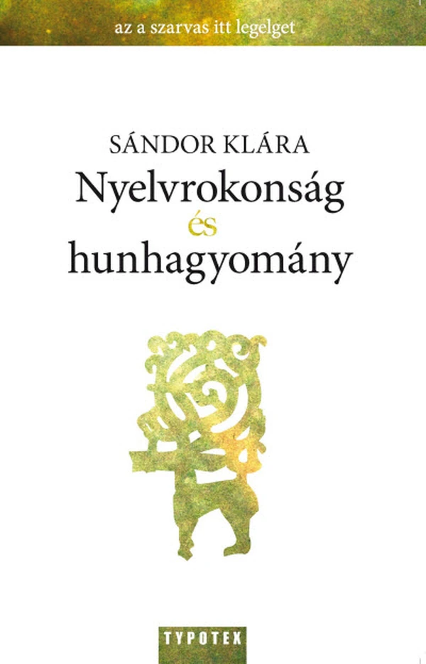 Borító: Nyelvrokonság és hunhagyomány