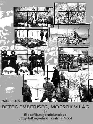 Borító: Beteg emberiség, mocsok világ