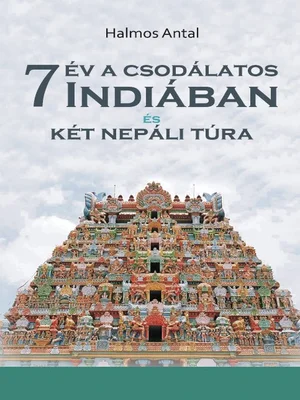 Borító: 7 év a csodálatos Indiában