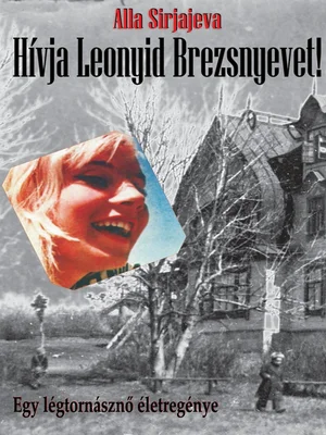 Borító: Hívja Leonyid Brezsnyevet