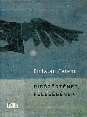 Borító: Rigótörténet, feleségének