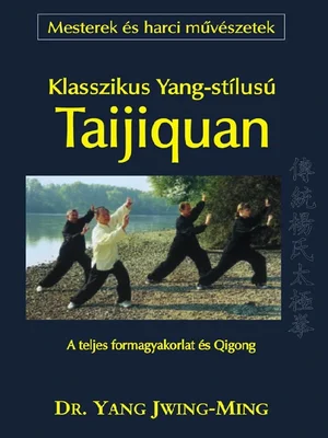 Borító: Klasszikus Yang-stílusú Taijiquan