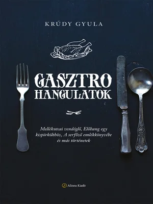 Borító: Gasztrohangulatok