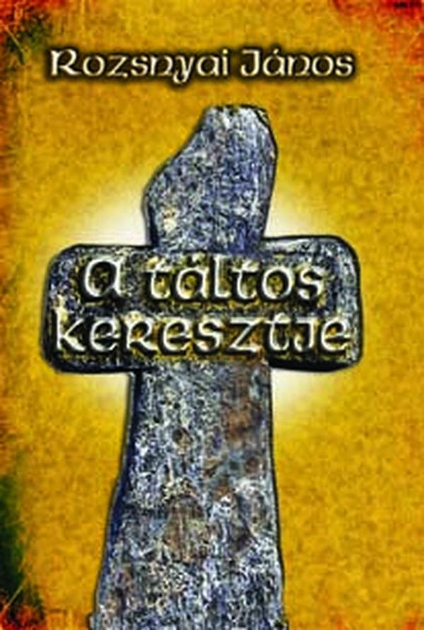 Borító: A táltos keresztje