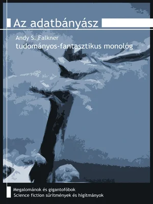 Borító: Az adatbányász