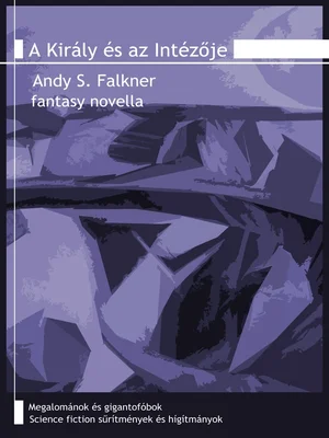 Borító: A Király és az Intézője