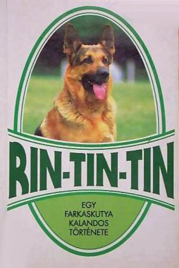 Borító: Rin-Tin-Tin – Egy farkaskutya kalandjai